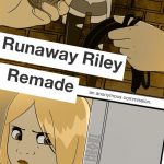 Runaway Riley Remade porn comic picture 1