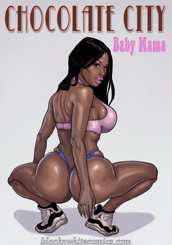 Chocolate City - Baby Mama porn comic picture 1